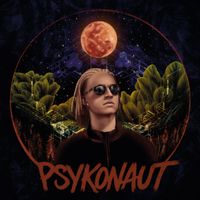 Nektar - Psykonaut (Explicit)