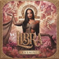 Yasmine - Libra (Explicit)
