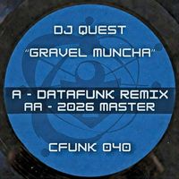 DJ Quest - Gravel Muncha