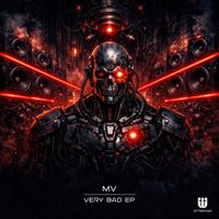 MV - Very Bad