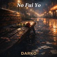 DARKO - No Fui Yo