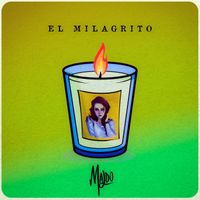 MALDO - El Milagrito
