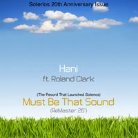 Hani - Must Be That Sound (Remastered 2026)