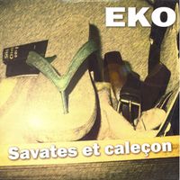 EKO - Savates et caleçon