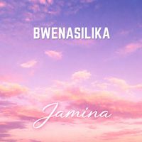 JAMINA - Bwenasilika