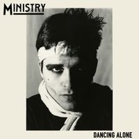 Ministry - Dancing Alone