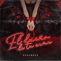 Kasanova - El Dueño de Tu Cama (Explicit)