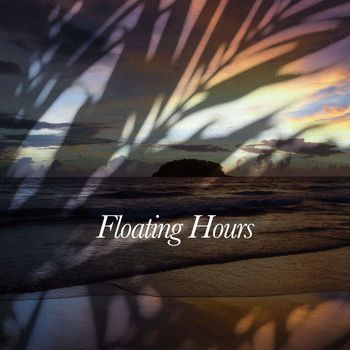 Various Artists - Floating Hours