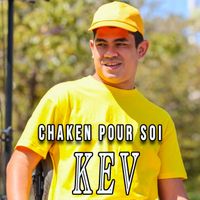 Kev - Chaken pour soi