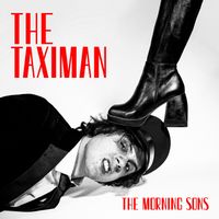 The Morning Sons - The Taximan