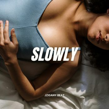 Jzigany Beat - Slowly