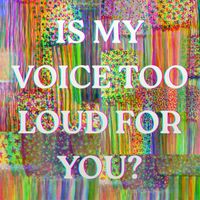 VGB - Voice Too Loud