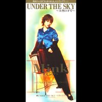 Mink - UNDER THE SKY～大空の下で～