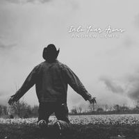 Andrew Lewis - Into Your Arms