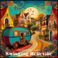 Frédéric Marchand - Swinging Belleville
