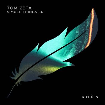 Tom Zeta - Simple Things EP