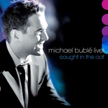 Michael Bublé - That's All (Live)