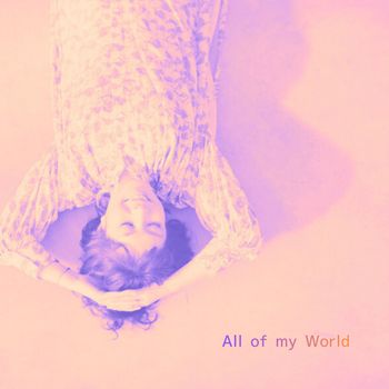 akiko - All Of My World