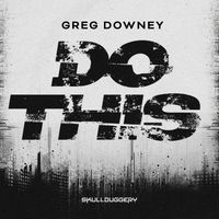 Greg Downey - Do This