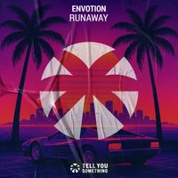 Envotion - Runaway