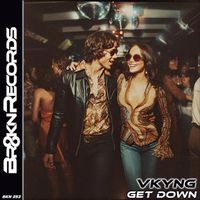 Vkyng - Get Down