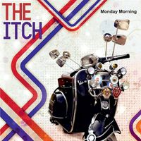 The Itch - Monday Morning