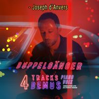Joseph d'Anvers - Doppelgänger (Version demo acoustique piano voix) (Enregistré Live au studio ferber)