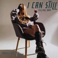 Daryell Royce - I Can Still Feel You, Baby