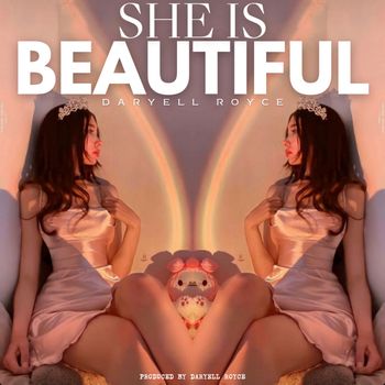 Daryell Royce - She Is BeautiFul