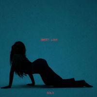 SOLO - Sweetlove (Explicit)