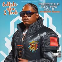 Cellski - Chemical Baby Presents; Freestyle Mixtape, Vol. 8: Futuristic Tweaks (Explicit)