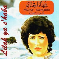 Najat Aatabou - Lilah ya s'haba