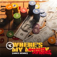 TC - Where's My Money (Aries Remix)
