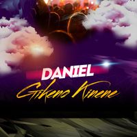 Daniel - Gikeno Kinene