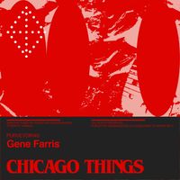 Gene Farris - Chicago Things (Explicit)