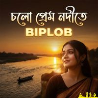 Biplob - Cholo Prem Nodite