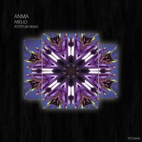 ANMA - Abelio (Astatum Remix)
