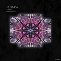 Lucci Minati - Hypno (KAMADEV Remix)