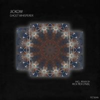 Jickow - Ghost Whisperer