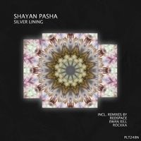 Shayan Pasha - Silver Lining