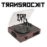 Transrockit - 2G4L (Explicit)
