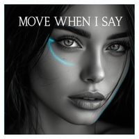 Stomp - Move When I Say