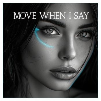 Stomp - Move When I Say