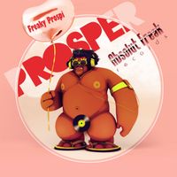 Prosper - Freaky Prospi (Explicit)