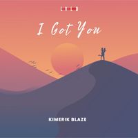 Kimerik Blaze - I Got You