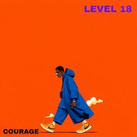 Courage - LEVEL 18