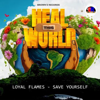 Loyal Flames - Save Yourself