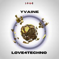 YVAINE - Love4Techno
