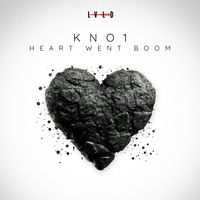 KNo1 - Heart Went Boom