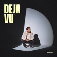 Clueso - Deja Vu 1/2 (Explicit)